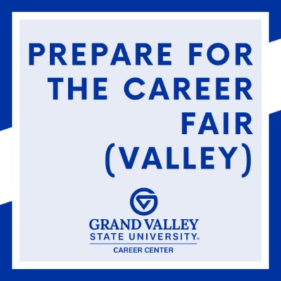 Prepare for the Career Fair (Valley)